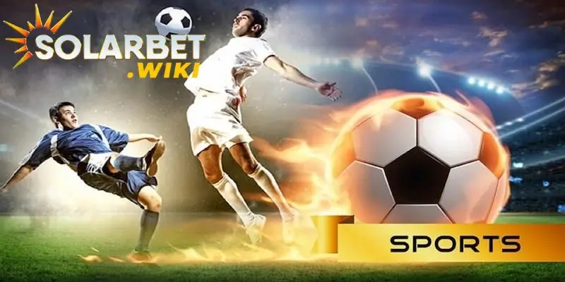 Chuyên mục Thể Thao Solarbet thu hút nhiều người chơi tham gia.