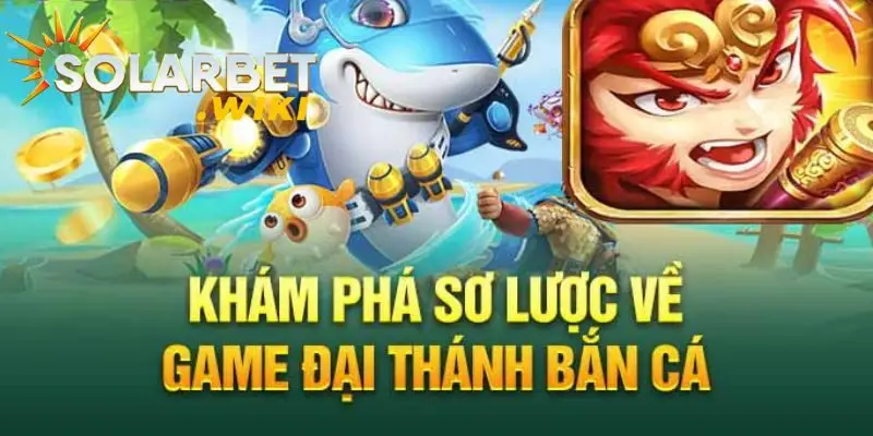 Đại Thánh Câu Cá là tựa game thú vị nên trải nghiệm tại Solarbet