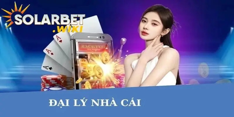 Hướng dẫn chi tiết các bước đăng ký đại lý của Solarbet