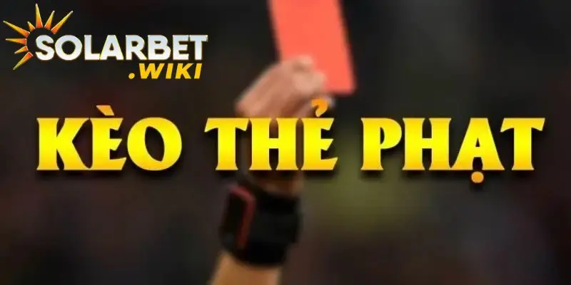 Kèo thẻ phạt