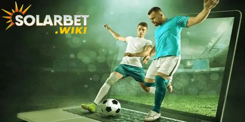 Sảnh thể thao Solarbet sở hữu nhiều ưu điểm hấp dẫn người chơi.