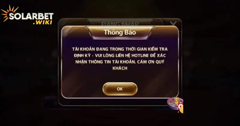 Tại sao tài khoản game bị khóa tại Solarbet?